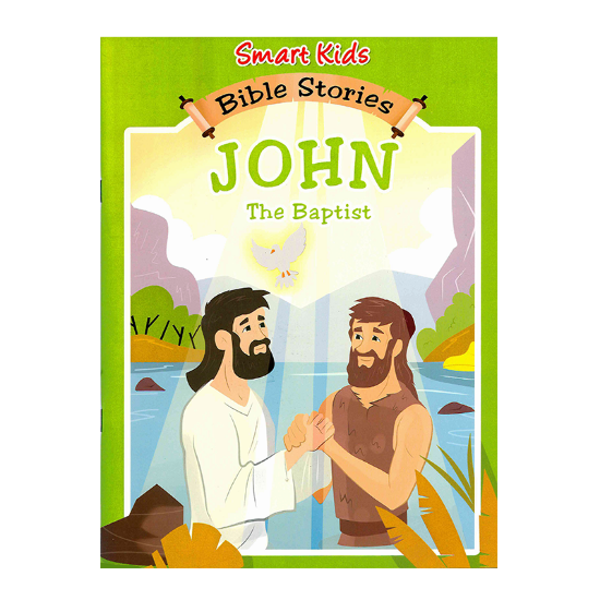 Picture of SMART KIDS BIBLE STORIES-JOHN THE BAPTIST